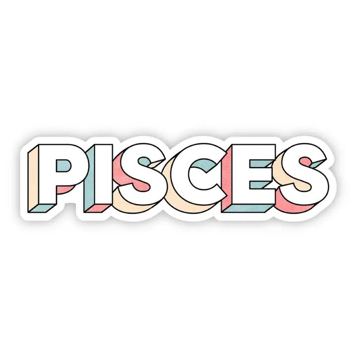 Big Moods, Pisces Lettering Zodiac Vinyl Sticker - Boutique Dandelion