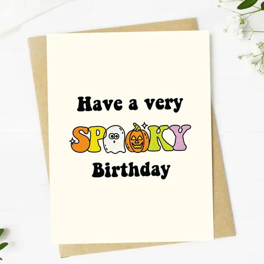 Big Moods, Have A Very Spooky Birthday Greeting Card - Boutique Dandelion